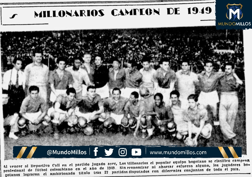 Millonarios Campeón 1949