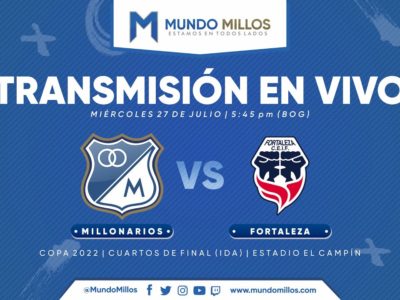 Millonarios vs Fortaleza 2022