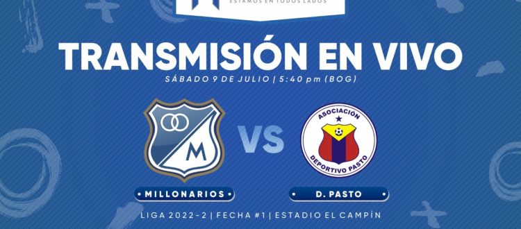Millonarios vs Pasto 2022