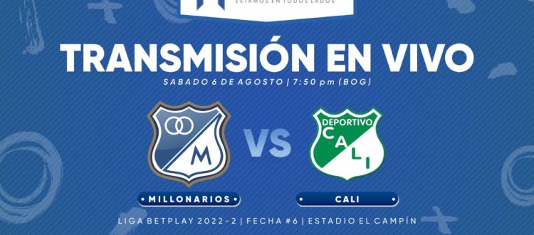 Millonarios vs Cali 2022