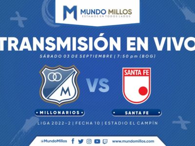 Millonarios vs Santa Fe 2022
