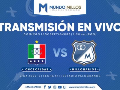 Once Caldas vs Millonarios 2022