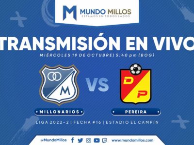 Millonarios vs Pereira 2022