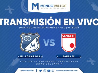 Millonarios vs Santa Fe Cuadrangulares 2022