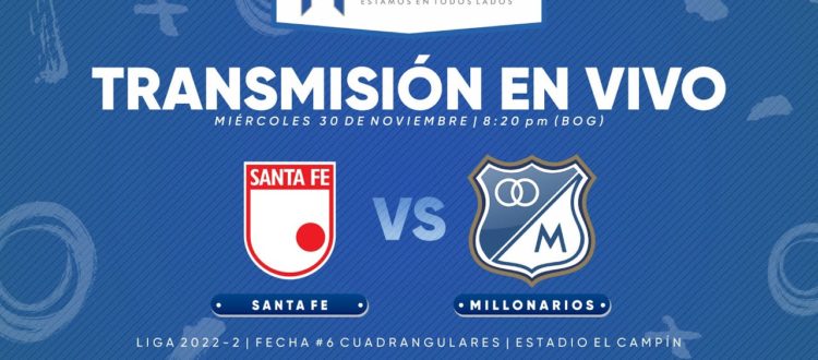 Santa Fe vs Millonarios Cuadrangulares 2022