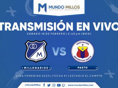 Millonarios vs Pasto Liga Femenina 2023