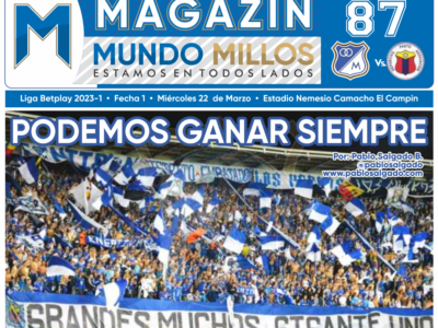 Magazín MundoMillos Edición 87 vs Pasto