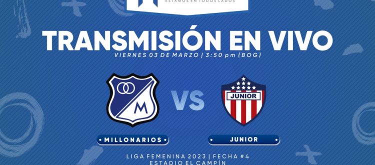 Millonarios vs Junior Liga Femenina 2023