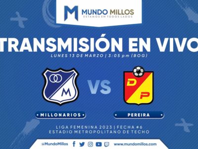 Millonarios vs Pereira Liga Femenina 2023