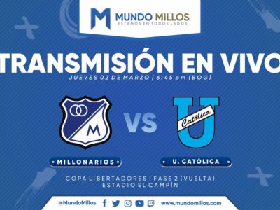Millonarios vs Universidad Católica 2023