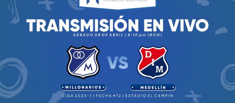 En Vivo Millonarios vs Medellín 2023