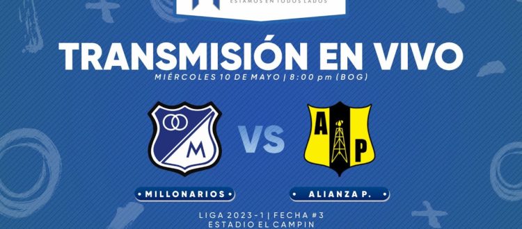 Millonarios vs Alianza Petrolera 2023