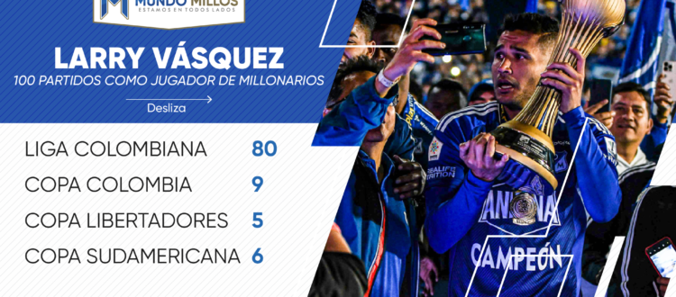 Larry Vásquez 100 partidos