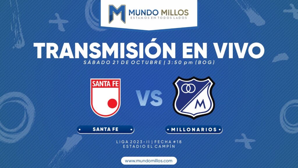 En vivo Santa Fe vs Millonarios 2023-II