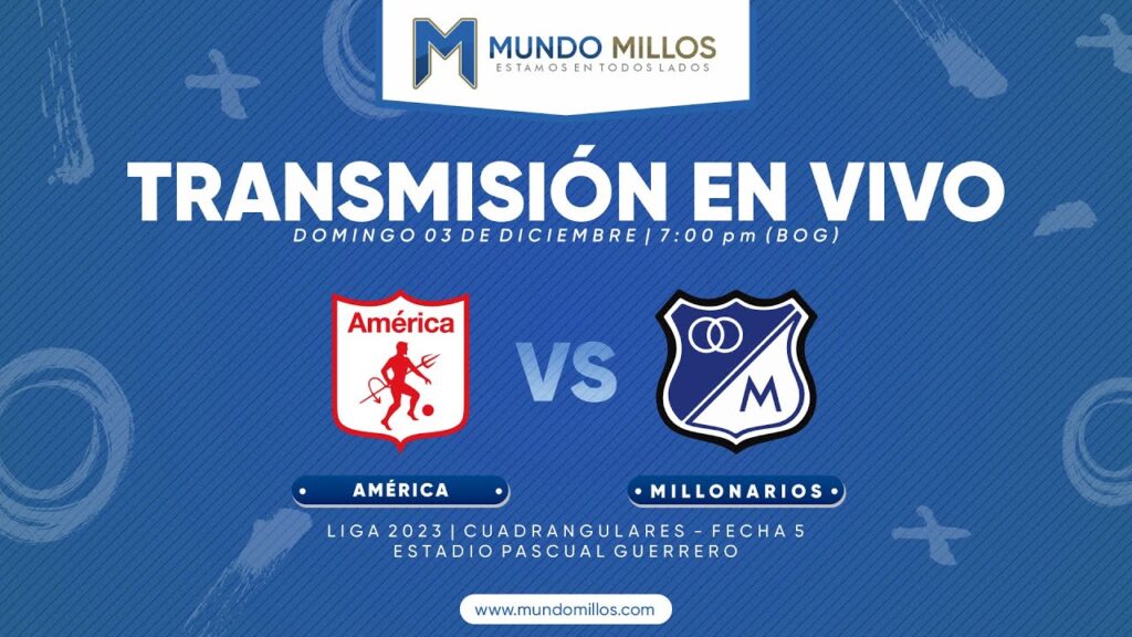 En vivo América vs Millonarios Cuadrangulares 2023