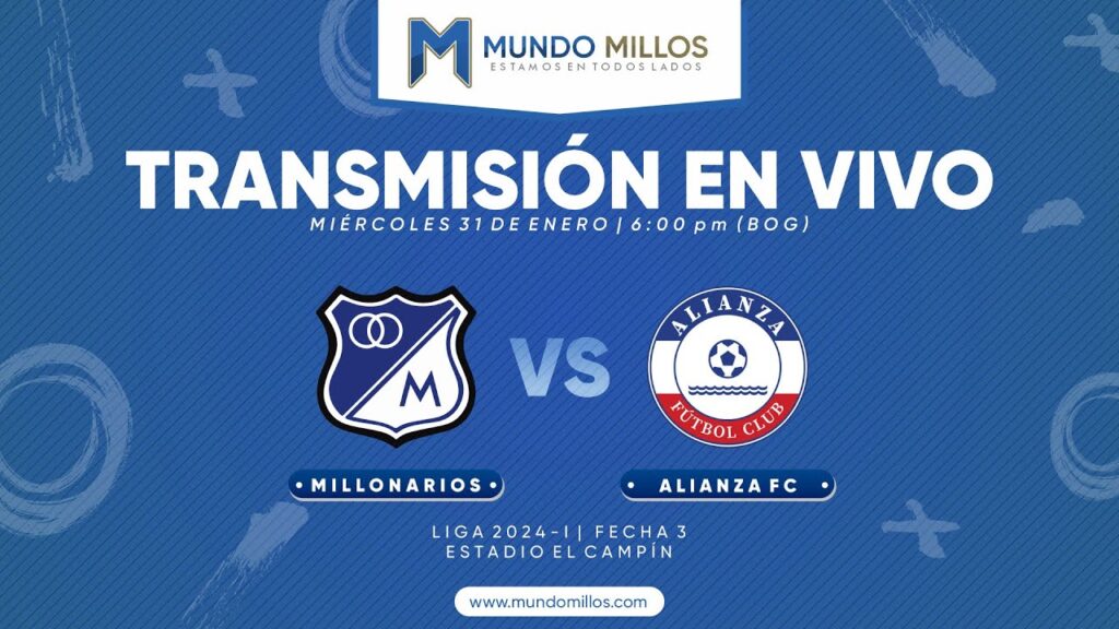 En Vivo Millonarios Vs Alianza 2024