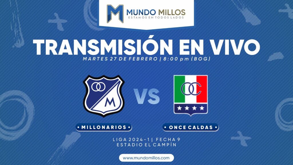 Millonarios vs Once Caldas 2024