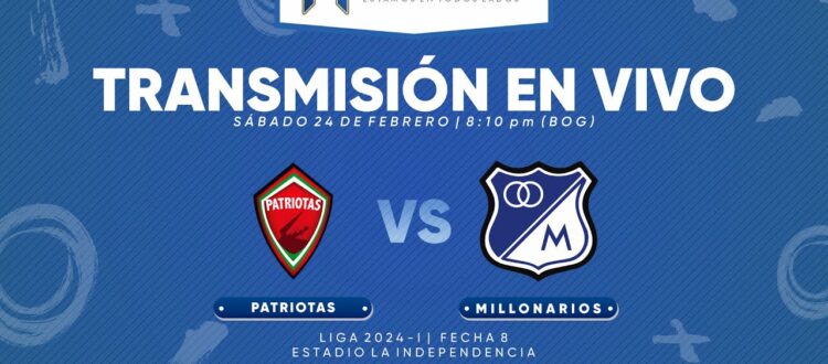 Patriotas vs Millonarios 2024