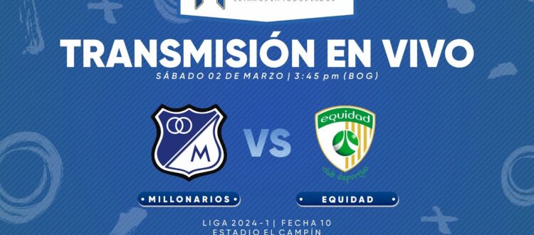 Millonarios vs La Equidad 2024