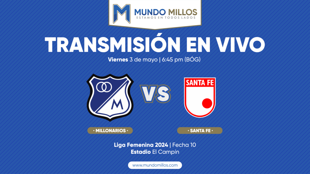 Millonarios vs Santa Fe Liga Femenina 2024