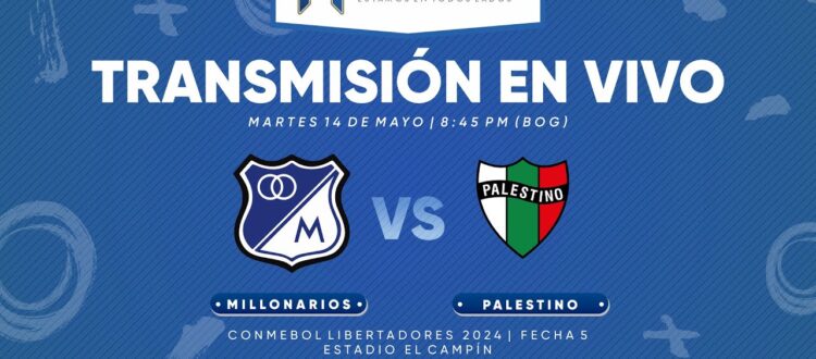 Millonarios vs Palestino 2024