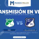 Cali vs Millonarios Cuadrangulares Liga Femenina 2024