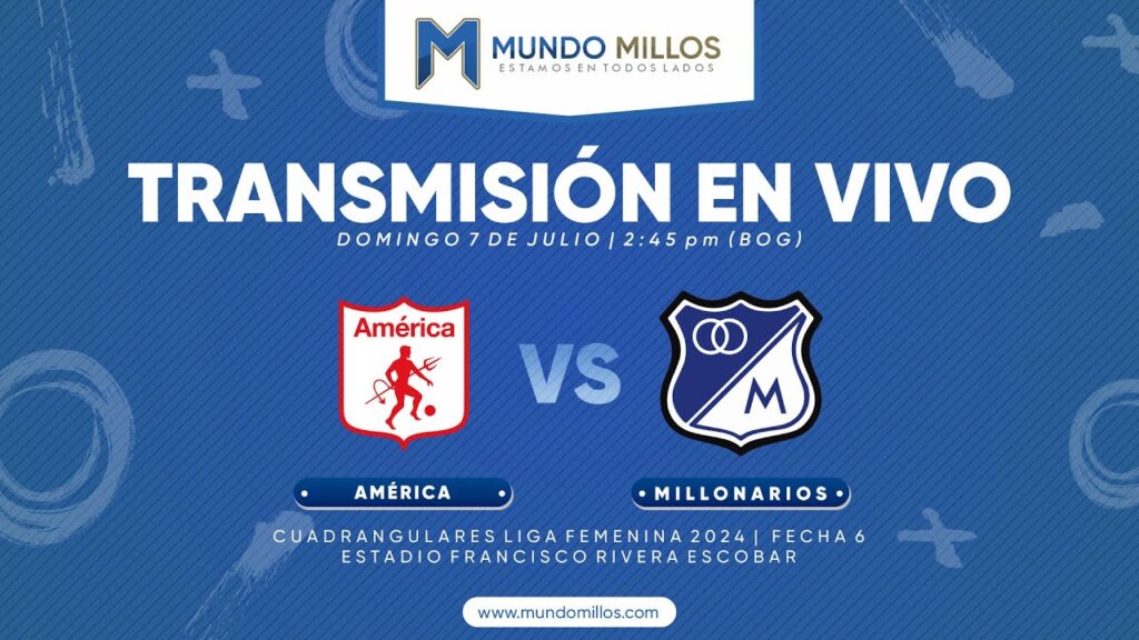 América vs Millonarios Liga Femenina 2024