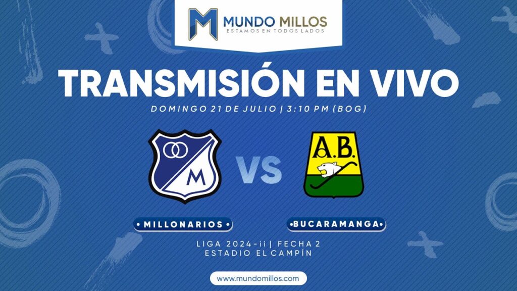 Millonarios vs Bucaramanga 2024