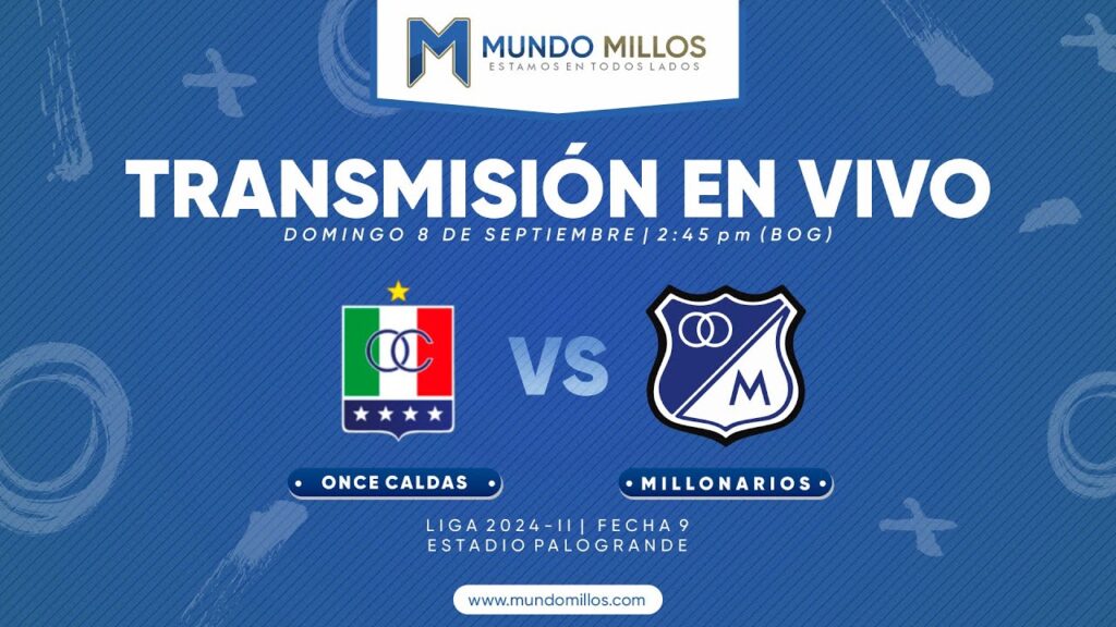 Once Caldas vs Millonarios 2024