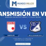 En vivo Santa Fe vs Millonarios