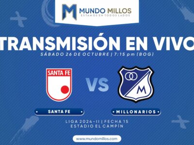 En vivo Santa Fe vs Millonarios