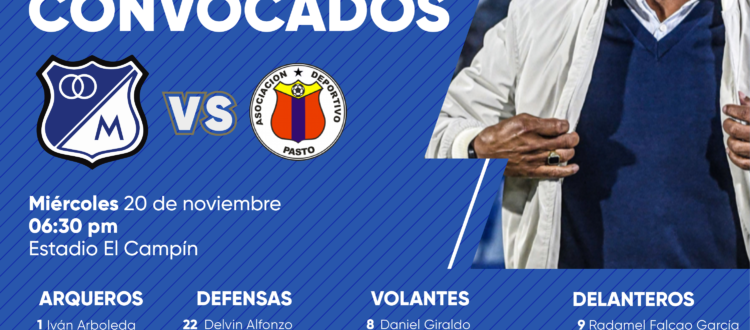 Convocados de Millonarios vs Pasto Cuadrangulares 2024