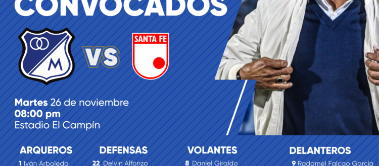 Convocados de Millonarios para el clásico