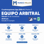 Árbitros Millonarios vs Nacional 2024