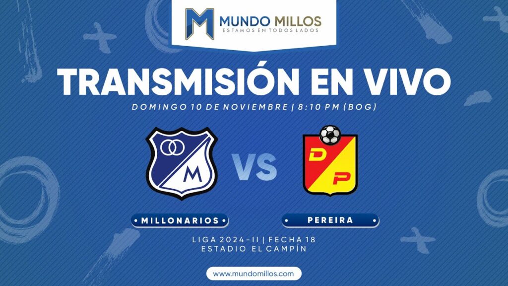 En vivo Millonarios vs Pereira 2024