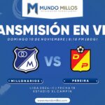 En vivo Millonarios vs Pereira 2024