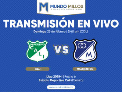 En vivo Cali vs Millonarios Apertura 2025