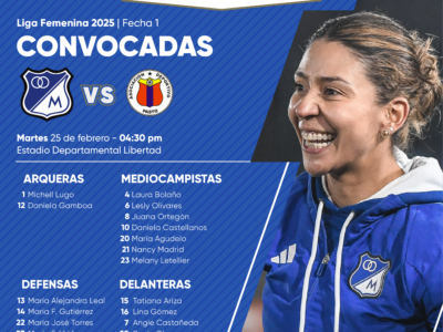 Convocadas de Millonarios vs Pasto