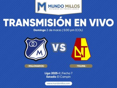 En vivo Millonarios vs Tolima 2025