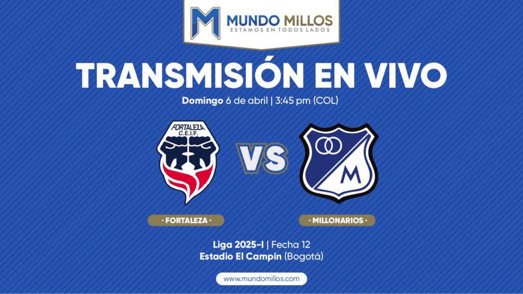 En vivo Fortaleza vs Millonarios 2025