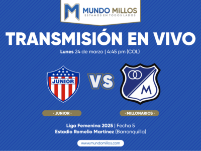 En vivo Junior vs Millonarios Liga Femenina 2025