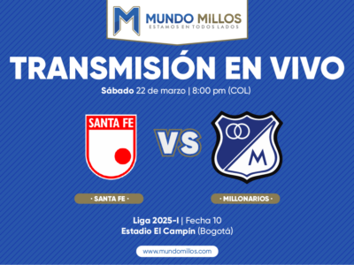 En vivo Santa Fe vs Millonarios 2025-I