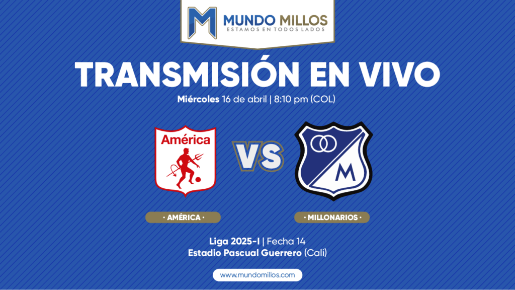En vivo América vs Millonarios Apertura 2025