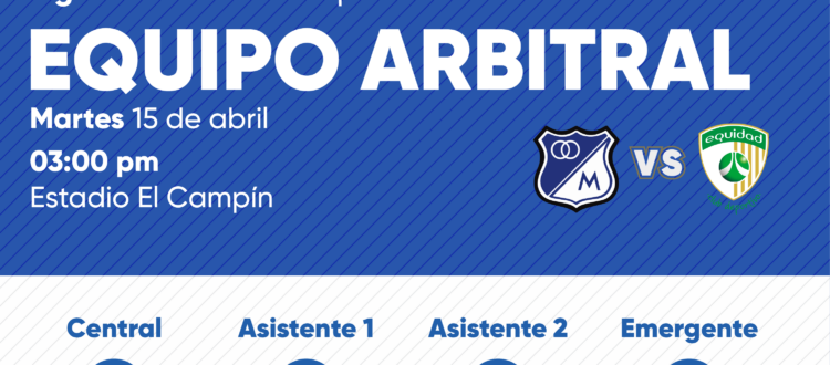Árbitro Millonarios vs La Equidad Liga Femenina 2025