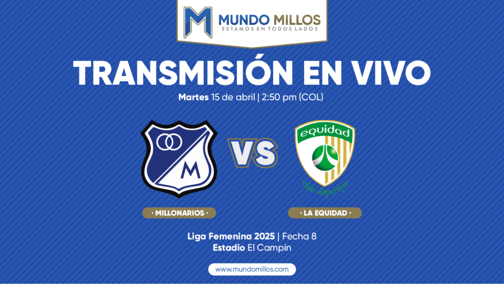 En vivo Millonarios vs La Equidad Liga Femenina 2025
