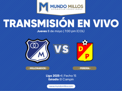 En vivo Millonarios vs Pereira
