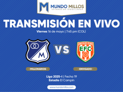 En vivo Millonarios vs Envigado 2025