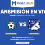 En vivo Real Santander vs Millonarios Liga Femenina 2025