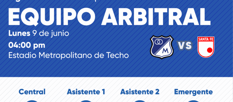 Árbitros Millonarios vs Santa Fe Liga Femenina 2025