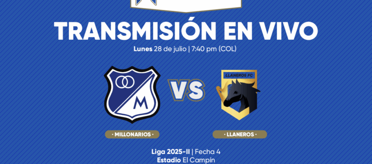 Millonarios vs Llaneros Finalización 2025